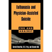 Euthanasia and Physician-Assisted Suicide