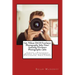 Get Nikon D610 Freelance Photography Jobs Now! Amazing Freelance Photographer Jobs: Starting a Photography Business with a Commercial Photographer Nik