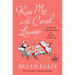 Kiss Me in the Coral Lounge: Intimate Confessions from a Happy Marriage
