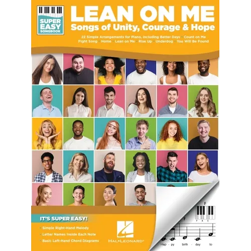 Lean on Me: Super Easy Piano Songbook Featuring Songs of Unity, Courage, and Hope - Paperback