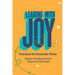 Leading with Joy: Practices for Uncertain Times