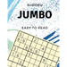 JUMBO Book of Sudoku: 75 Puzzles, Easy Normal to Hard Level, LARGE PRINT, Easy-to-read for adults & seniors - 1 puzzle per page, Tons of Cha