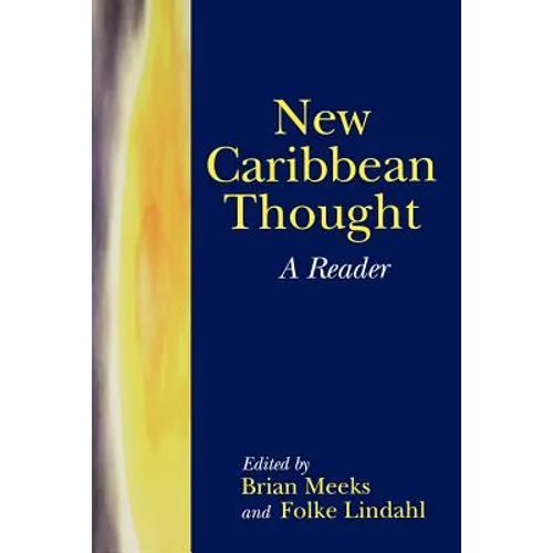 New Caribbean Thought: A Reader