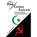 The Red-Green Axis 2.0: An Existential Threat to America and the World