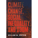 Climate Change, Social Inequality, and Doom