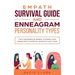 Empath Survival Guide And Enneagram Personality Types: The #1 Beginner's Blueprint to Finding Your Unique Path to Spiritual Growth in Just 7 Days