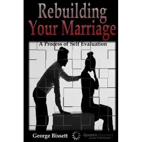 Rebuilding Your Marriage