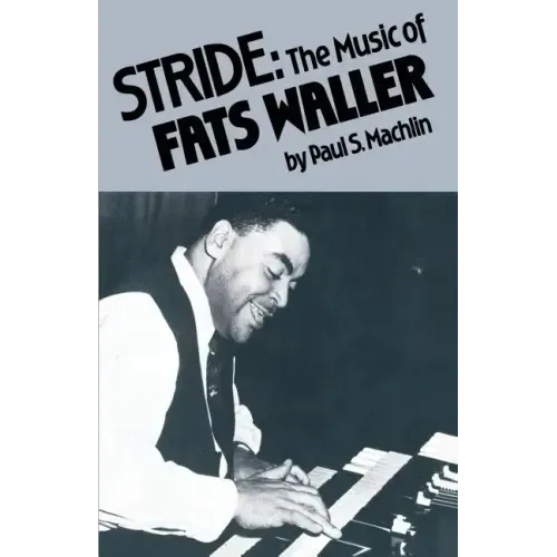 Stride: The Music of Fats Waller