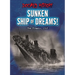 Sunken Ship of Dreams!: The Titanic, 1912