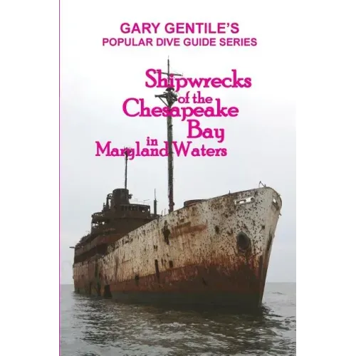 Shipwrecks of the Chesapeake Bay in Maryland Waters