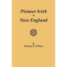 Pioneer Irish in New England