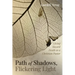 Path of Shadows, Flickering Light: Living Toward Death as a Christian Pastor