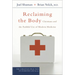 Reclaiming the Body