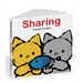 Sharing: An Interactive Book about Friendship for the Youngest Readers