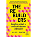 The Rebuilders: Going from Setback to Comeback in Business and Beyond