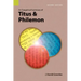 An Exegetical Summary of Titus and Philemon, 2nd Edition