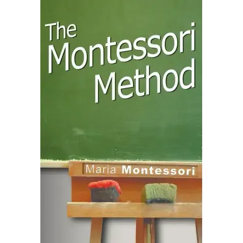 The Montessori Method