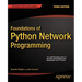 Foundations of Python Network Programming