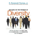 Building on the Promise of Diversity: How We Can Move to the Next Level in Our Workplaces, Our Communities, and Our Society
