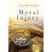 Moral Injury: Restoring Wounded Souls