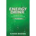 Energy Drink: Calories: Wisdom and Hope