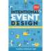 Intentional Event Design Our Professional Opportunity
