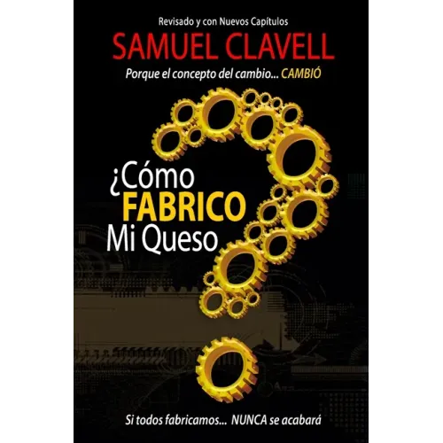 ¿Cómo fabrico mi queso?: Porque el concepto de cambio... CAMBIÓ