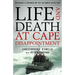Life and Death at Cape Disappointment: Becoming a Surfman on the Columbia River Bar