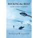Rocking the Boat: My Life in Science and Politics: My Life in Science and Politics