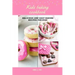 Kid's baking cookbook: Delicious and easy baking recipes for kids