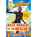 Marvel Spider-Man: Miles Morales to the Rescue!: Meet the Amazing Web-Slinger!