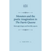 Monsters and the poetic imagination in The Faerie Queene: 'Most ugly shapes, and horrible aspects'