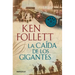 La Caída de Los Gigantes / Fall of Giants