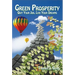 Green Prosperity: Quit Your Job, Live Your Dreams