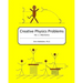 Creative Physics Problems: Mechanics