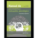 Manual de Psicometría y Evaluación Psicológica: Compilación