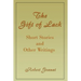 The Gift of Lack: Short Stories and Other Writings