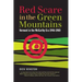 Red Scare in the Green Mountains: The McCarthy Era in Vermont 1946-1960