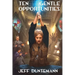Ten Gentle Opportunities