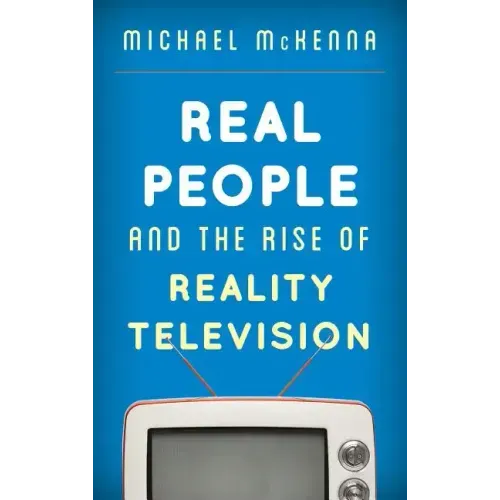 Real People and the Rise of Reality Television