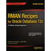 RMAN Recipes for Oracle Database 12c: A Problem-Solution Approach
