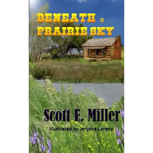 Beneath a Prairie Sky