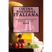 Cocina Regional Italiana 2022: Recetas Auténticas de la Tradición Italiana