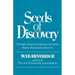 Seeds of Discovery: The Logic, Illogic, Serendipity, and Sheer Chance of Scientific Discovery