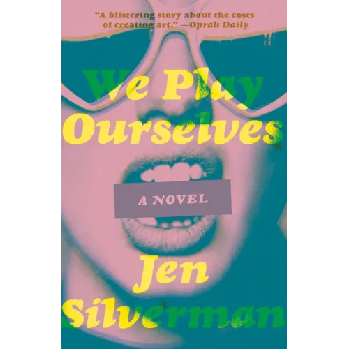 We Play Ourselves