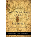 Lost Treasures of the Ozarks: Missouri - Arkansas