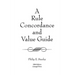 A Rule Concordance and Value Guide