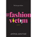 #Fashionvictim