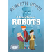 A Crazy Case Of Robots