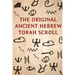 The Original Ancient Hebrew Torah Scroll